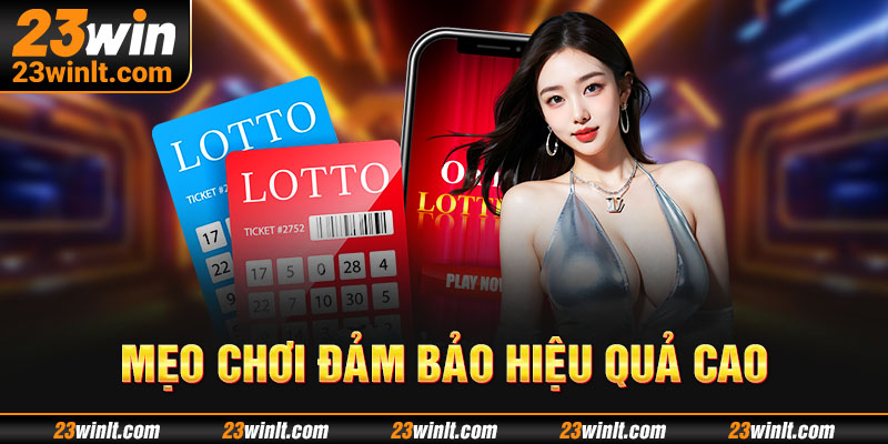 Xổ số 23WIN giúp bạn tối ưu chiến thuật hiệu quả