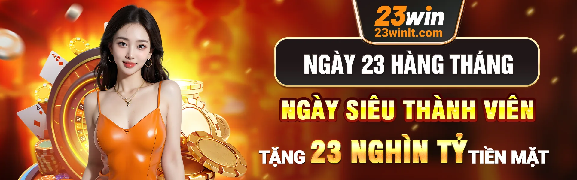 Banner Siêu ngày thành viên 23WIN